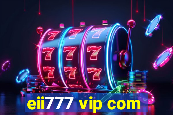 eii777 vip com